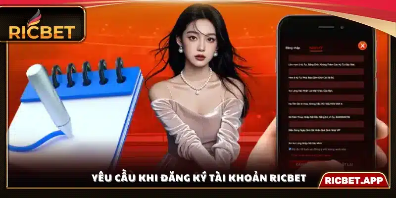 Điều kiện khi đăng ký tài khoản Ricbet 