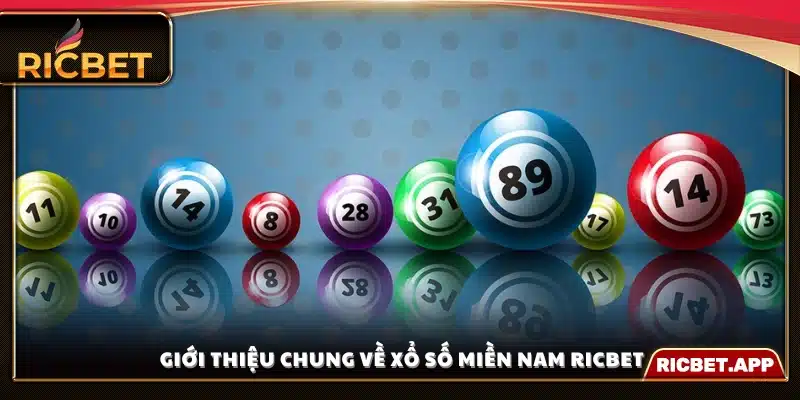Giới thiệu sảnh Xổ Số Miền Nam Ricbet 